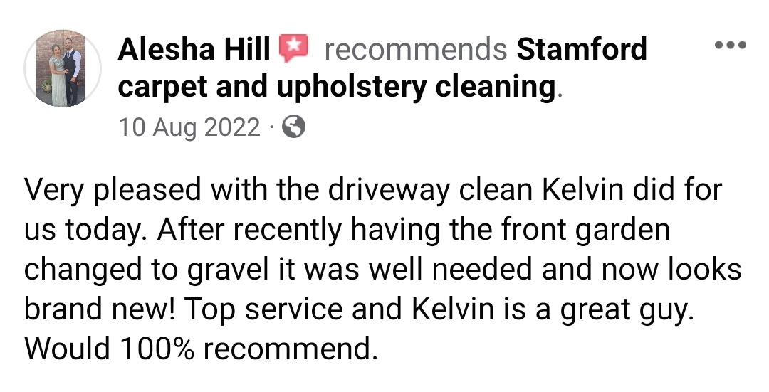 Very pleased with the driveway clean Kelvin did for us today. After recently having the front garden changed to gravel it was well needed and now looks brand new! Top service and Kelvin is a great guy. Would 100% recommend.